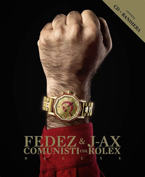 j ax fedez italiana comunisti col rolex album|Fedez, J.